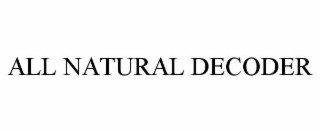 ALL NATURAL DECODER