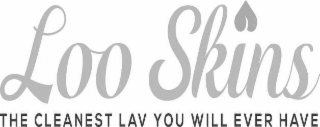 LOO SKINS THE CLEANEST LAV YOU WILL EVER HAVE