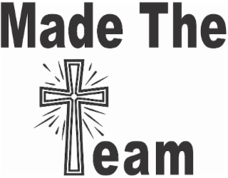 MADE THE TEAM