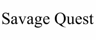 SAVAGE QUEST