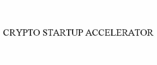 CRYPTO STARTUP ACCELERATOR