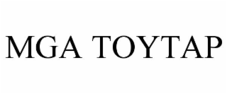 MGA TOYTAP