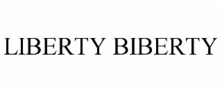 LIBERTY BIBERTY