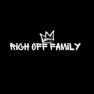 RICH OFF FAMILY
