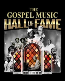 THE GOSPEL MUSIC HALL OF FAME