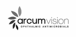 ARCUMVISION OPHTHALMIC ANTIMICROBIALS