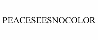 PEACESEESNOCOLOR
