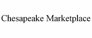CHESAPEAKE MARKETPLACE
