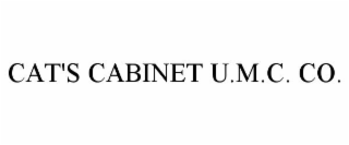 CAT'S CABINET U.M.C. CO.