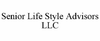 SENIOR LIFE STYLE ADVISORS LLC