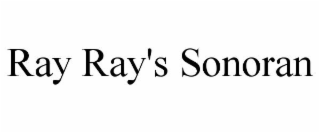 RAY RAY'S SONORAN