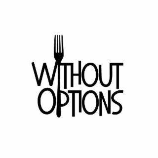 WITHOUT OPTIONS