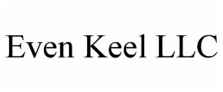 EVEN KEEL LLC