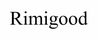 RIMIGOOD