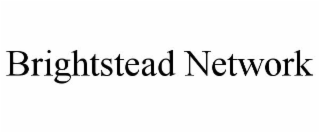 BRIGHTSTEAD NETWORK