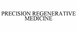 PRECISION REGENERATIVE MEDICINE