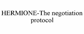 HERMIONE-THE NEGOTIATION PROTOCOL