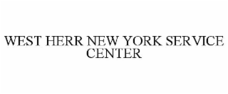 WEST HERR NEW YORK SERVICE CENTER