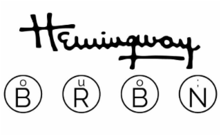 HEMINGWAY, BOURBON, OBUROB;N, B R B N