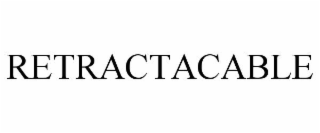 RETRACTACABLE