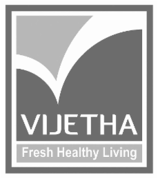 VIJETHA FRESH HEALTHY LIVING