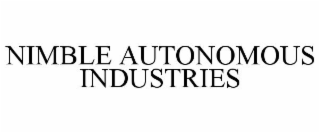 NIMBLE AUTONOMOUS INDUSTRIES