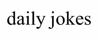 DAILY JOKES