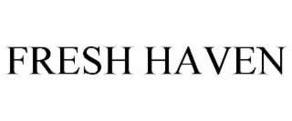 FRESH HAVEN