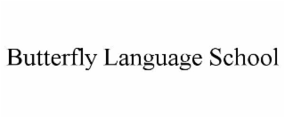 BUTTERFLY LANGUAGE SCHOOL