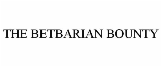 THE BETBARIAN BOUNTY