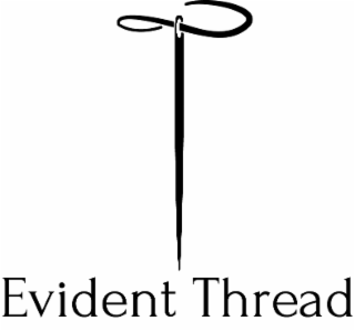 EVIDENT THREAD