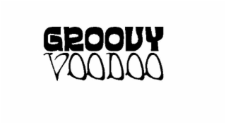 GROOVY VOODOO