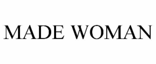 MADE WOMAN