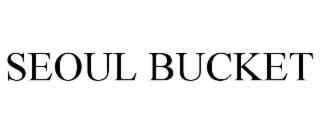SEOUL BUCKET