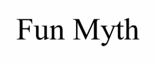 FUN MYTH