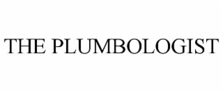 THE PLUMBOLOGIST