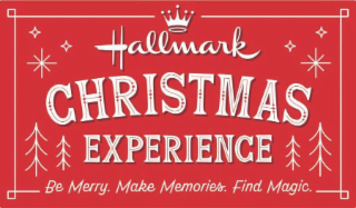 HALLMARK CHRISTMAS EXPERIENCE BE MERRY. MAKE MEMORIES. FIND MAGIC