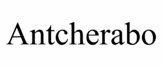ANTCHERABO