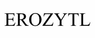 EROZYTL