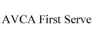 AVCA FIRST SERVE
