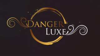 DANGER LUXE