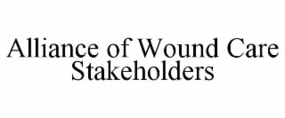 ALLIANCE OF WOUND CARE STAKEHOLDERS