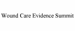 WOUND CARE EVIDENCE SUMMIT