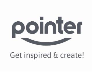 POINTER GET INSPIRED & CREATE!