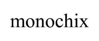 MONOCHIX