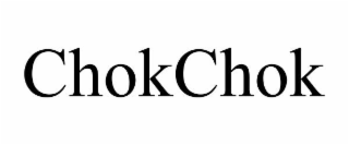 CHOKCHOK