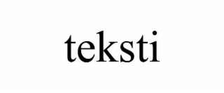 TEKSTI