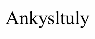 ANKYSLTULY