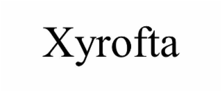 XYROFTA