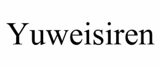 YUWEISIREN